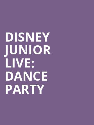 Disney Junior Live Dance Party, Pikes Peak Center, Colorado Springs