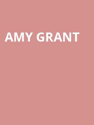 Amy Grant, Pikes Peak Center, Colorado Springs