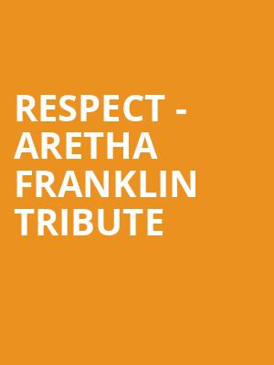 Respect Aretha Franklin Tribute, Pikes Peak Center, Colorado Springs