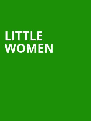 Little Women, Pikes Peak Center, Colorado Springs