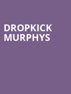 Dropkick Murphys, World Arena, Colorado Springs