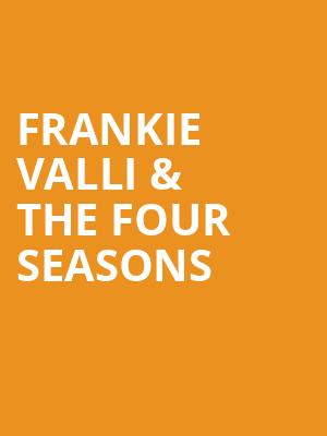 Frankie Valli The Four Seasons, Pikes Peak Center, Colorado Springs