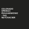 Colorado Springs Philharmonic The Nutcracker, Pikes Peak Center, Colorado Springs