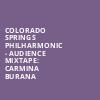 Colorado Springs Philharmonic Audience Mixtape Carmina Burana, Pikes Peak Center, Colorado Springs
